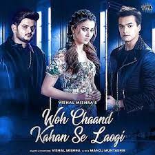 Woh Chaand Kahan Se Laogi poster